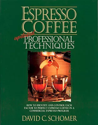 Espresso Coffee: Professional Techniques